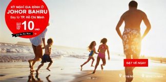 Bay Johor Bahru cùng AirAsia chỉ từ 10 USD