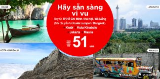 Trải nghiệm du lịch hứng khởi cùng AirAsia – Giá vé chỉ từ 51 USD