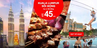 Air Asia KM chỉ từ 45 USD bay Kuala Lumpur từ Đà Nẵng
