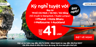 Kỳ nghỉ tuyệt vời hơn với KM chỉ từ 41 USD của Air Asia