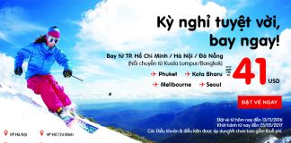 Tận hưởng kỳ nghỉ tuyệt vời với vé Air Asia chỉ từ 41 USD