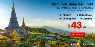 Nhanh tay săn vé KM Air Asia chỉ từ 43 USD