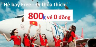 Vietjet Air tặng 800 000 vé 0 đồng, thả ga vui hè 2017!