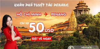 Khám phá tuyệt tác Penang cùng Air Asia – Vé siêu rẻ từ 50 USD mà thôi