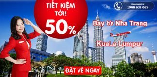 Hành trình Nha Trang – Kuala Lumpur giảm ngay 50%, bay ngay cùng Air Asia