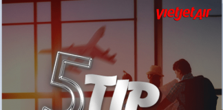 5 tip để có hành trình bay trọn vẹn cùng Vietjet Air