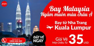 Có Air Asia, luôn có vé rẻ đến Kuala Lumpur – Giá chỉ từ 35USD ưu đãi