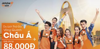 Săn vé siêu rẻ từ 88k – Bùng cháy du lịch Châu Á cuối năm cùng Jetstar