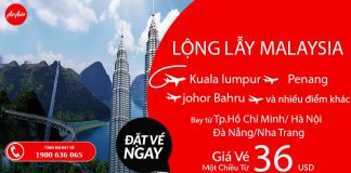 Cùng Air Asia đến Malaysia không cần nhìn giá, vé chỉ từ 36 USD