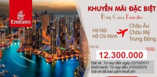 Cùng Emirates sải cánh bay cao khám phá Âu – Mỹ – Trung Đông, vé chỉ từ 12.300.000 VND