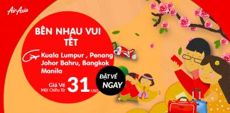 Chỉ từ 31 USD đã thuế phí – Du lịch mùa Tết ấm áp bên người thân cùng Air Asia Air Asia mở bán vé một chiều chỉ từ 31 USD đã thuế phí