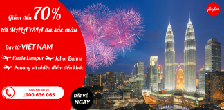 Bay Malaysia không cần lo xa, Air Asia giảm giá vé đến 70% siêu rẻ