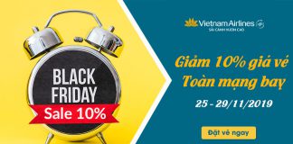 Vi vu cùng Vietnam Airlines khuyến mãi giảm 10% Black Friday Vi vu cùng Vietnam Airlines khuyến mãi giảm 10% Black Friday