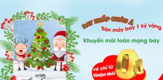 Xmas Sale: Vietjet Air tưng bừng khuyến mãi đón Giáng sinh 2019 5 triệu vé chỉ từ 0đ cả nội địa và quốc tế được mở bán trong chương trình Xmas Sale của Vietjet Air