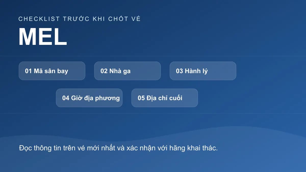 Checklist chính cho bài: Đến Melbourne (MEL): kiểm tra nhà ga và chuyến tiếp theo ra sao?