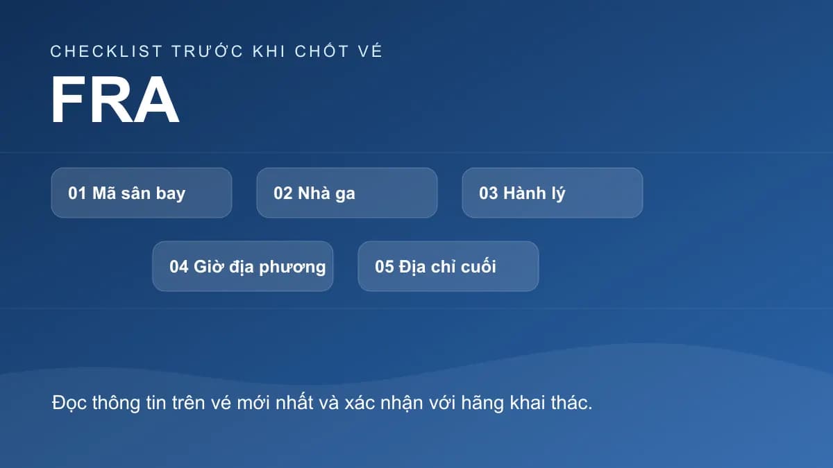 Checklist chính cho bài: Nối chuyến ở Frankfurt (FRA): đọc đúng hai chặng và hành lý