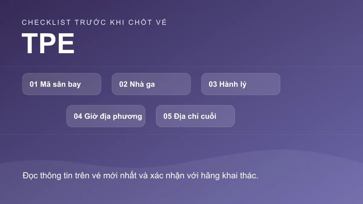 Checklist chính cho bài: Đến Taoyuan (TPE): tránh nhầm sân bay với trung tâm Đài Bắc